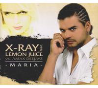 X-Ray Feat. Lemonjuice Vs. Amax - Maria [Import]