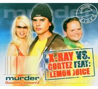 X-Ray Vs. Cortez Feat. Lemonjuice - Murder, Boom [Import]