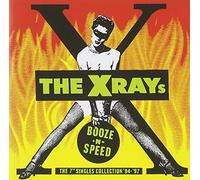 X-Rays - Booze N Speed