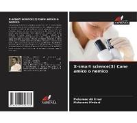X-Smart Science(3) Cane Amico O Nemico