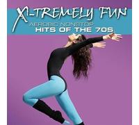 X-Tremely Fun - Aérobic : Hits Of The 70s CD