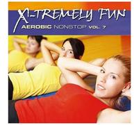 Various Artists – X-Tremely Fun: Aerobic 7 – Import – Zyx Music