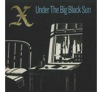 X - Under The Big Black Sun [Cd]