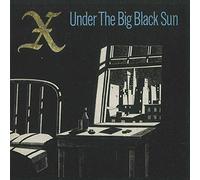 X - Under The Big Black Sun [Vinyl LP]