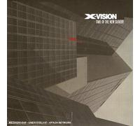 X Vision - Time Of The New Slavery