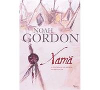 Xama. A História De Um Medico No Século Xix Noah Gordon (Auteur)