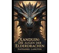 Xanduin: Die Augen der Elderdrachen