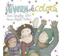 Xavi González Cabré - Un Hivern De Colors