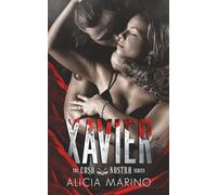 Xavier: A Dark Mafia Romance: The Cosa Nostra Series #1