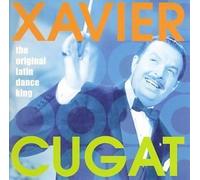 Xavier Cugat - Original Latin Dance King [Import]