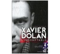 Xavier Dolan - L'indomptable