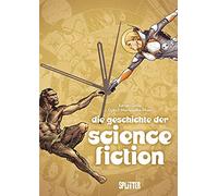 Xavier Dollo Djibril Morisse Die Geschichte der Science-Fiction (Graphi (Relié)