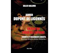 Xavier Dupont de Ligonnès - Un flic au cœur de l'affaire