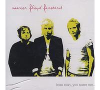 XAVIER FLOYD FIREBIRD - Boss Man, You Scare Me - CD-Single