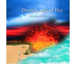 Xavier Giorgi - Danser avec Le Feu