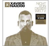XAVIER NAIDOO - NICHT VON DIESER WELT 2-DELUXE 2 CD NEUF