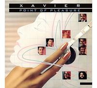 Xavier - Point of Pleasure [Import]