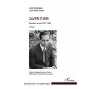 Xavier Zubiri - La Solitude Sonore Tome 2 (1931-1940)
