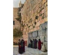 XcBAIHOUD De Célèbres Tableaux Landscape Picture Printing Prints Toile le Mur des Lamentations de Jérusalem par Herbert Gustave d'après Schmalz Déco d'art Murale Pour Décoration Murale 60x90cm