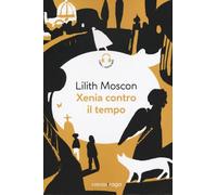 Xenia contro il tempo. Piazza bella piazza. Libro + audiolibro. Con File audio per il download