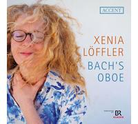 Xenia Loffler - Bach's Oboe [Compact Discs]