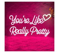 XENITE Néon Enseignes lumineuses Decor Panneau Néon You're Like Very Pretty, Lumière Led Rose, Décorations Murales, Alimenté Par USB, Pour Chambres À Coucher, Mariages, Fêtes De Filles