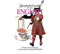 Xenophobe's Guide to the English