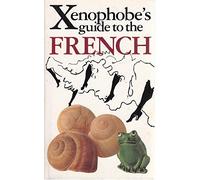 Xenophobe's Guide To The French