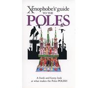 Xenophobe's Guide to the Poles