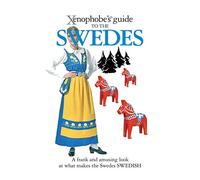 Xenophobe's Guide to the Swedes
