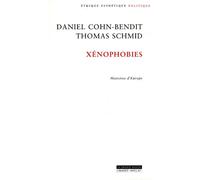Xénophobies - histoires d'Europe - Daniel Cohn-Bendit - Grasset - Livre