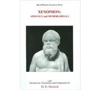 Xenophon Apology and Memorabilia I by Matthew D Macleod