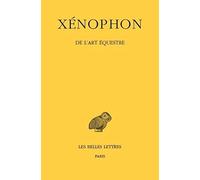Xénophon. De l'art équestre