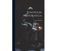 Xenophon Memorabilia