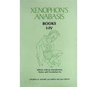 Xenophon's Anabasis : Book 1-4