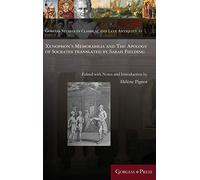 Xenophon's Memorabilia and The Apology of Socrates translated by Sarah Fielding