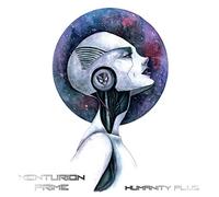 Xenturion Prime - Humanity Plus
