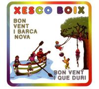 Xesco Boix - Barca Nova/Bon Vent I Que d [Import]