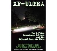 XF-ULTRA: The X-Files, Conspiracy Culture and the National Security State