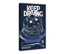 XFATGIA Poster imprimé Continue Driving sur toile - Décoration murale pour salon, chambre à coucher - 20 x 30 cm