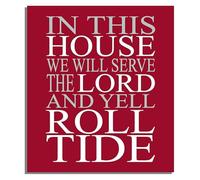 XGINERFEX Alabama Fan Wall-Art In This House We Yell Roll Tide Crimson Football Decor Ultimate Sports Gift for Men Dad(Framed,08x12inch(20x30cm))