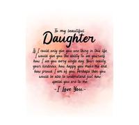 XGINERFEX Unframed To My Beautiful Daughter Print, Modern Wall-Art for Daughters Room, Inspirational Quote Poster for Family Home Decor(Unframed,08x12inch(20x30cm))