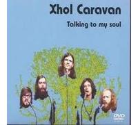 Xhol Caravan - Talking To My Soul