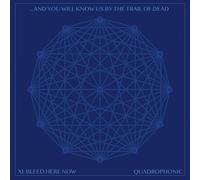 XI: Bleed Here Now by ...And You Will Know Us By The Trail Of Dead [CD] NEUF