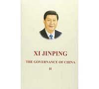 XI Jinping the Governance of China II - [Version Originale] Inconnu (Auteur)
