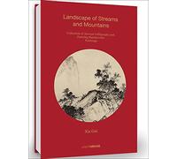 Xia Gui: Landscape of Streams and Mountains: Collection of Ancient Calligraphy and Painting Handscrolls: Painting