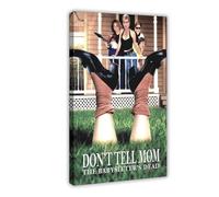XIAGN Poster du film de comédie Don't Tell Mom The Babysitter's Dead - Décoration de chambre à coucher, bureau, cadeau - 30 x 45 cm