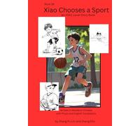 Xiao Chooses a Sport: An HSK1 Level Story Book