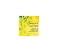 Xiaogang Ye – Song of Farewell Without Words – CD – NAXOS