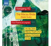 Xiaogang Ye Xiaogang Ye: The Macau Bride (CD) Album